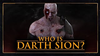 Who is Darth Sion?  Star Wars Characters Explained!!