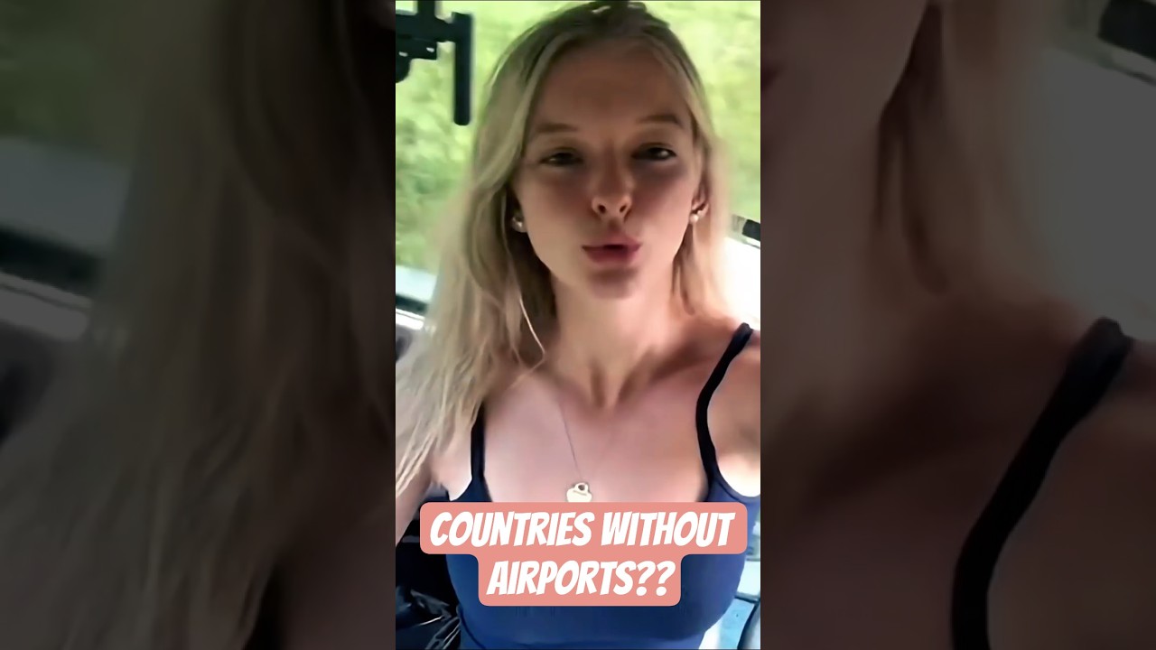 Countries without airports??