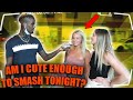 AM I CUTE ENOUGH TO SMASH TONIGHT? | (GONE CRAZY) PUBLIC INTERVIEW ***MUST WATCH***