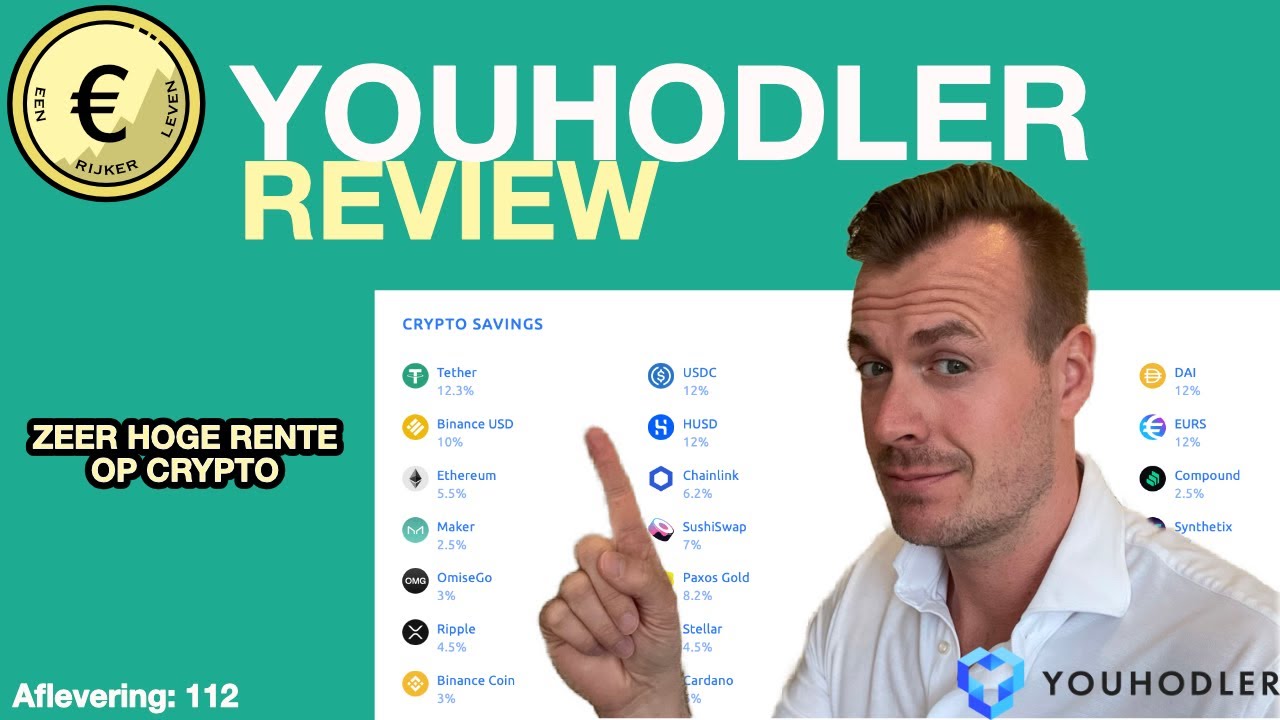 YOUHODLER REVIEW: Zeer hoge rente op crypto. Doen of niet doen? [Jawel!]  Afl. 112