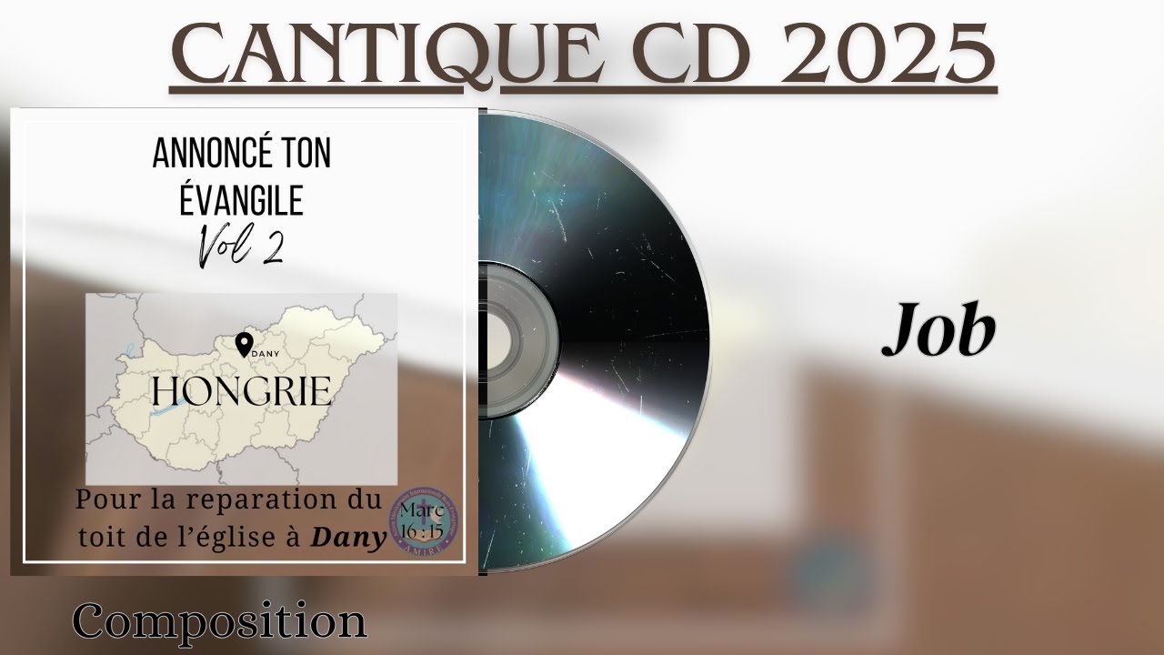 Job Cantique (Album 2025 Annoncé ton Evangile Vol 2)