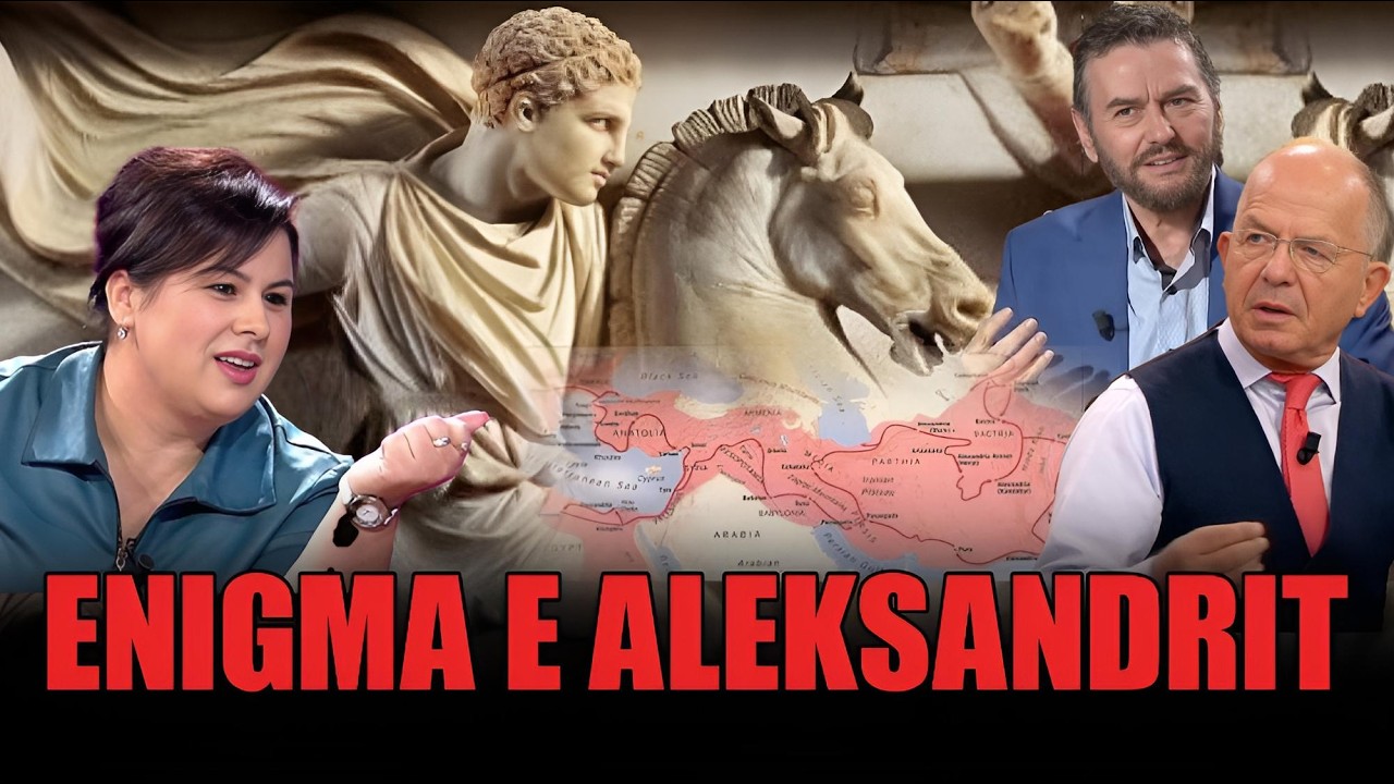 Kush ishte në të vërtetë Aleksandri i Madh... RRENJET TONA | Elena Kocaqi, Sazan Guri, Fredi Balaj