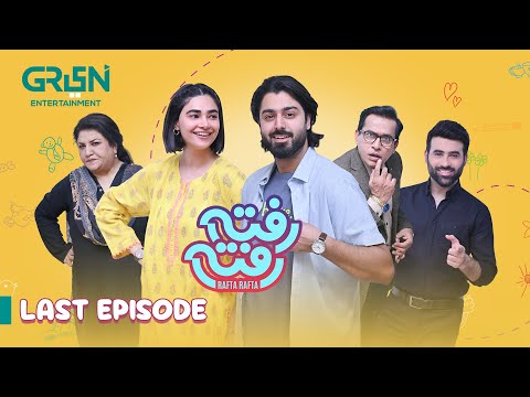 Rafta Rafta — Episode 7