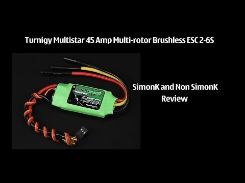 Turnigy Multistar 45 Amp ESC 2-6S SimonK Review