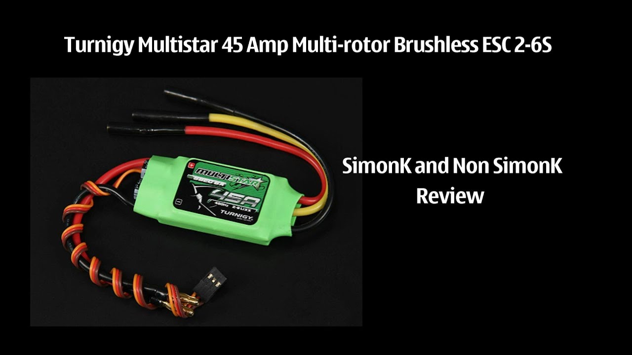 Turnigy Multistar 45 Amp ESC 2-6S SimonK Review