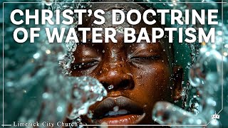 1. Christs Doctrine of Water Baptism - Keith Malcomson