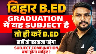 Bihar Bed Entrance Exam 2026  Bihar Bed Education Qualification U0026 Eligibility   Details