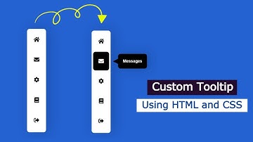 Create Tooltip Using HTML and CSS Only | CSS Tooltip