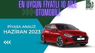 EN UYGUN FİYATLI 10 AİLE OTOMOBİLİ | HAZİRAN 2023 by YAKIT CİMRİSİ 465 views 10 months ago 9 minutes, 11 seconds