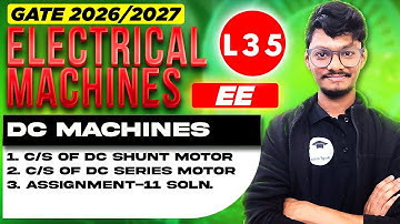 L35 DC Motor Characteristics || Electrical Machine || PrepFusion