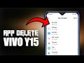 HOW TO DELETE APPS FROM VIVO Y15 MOBILE