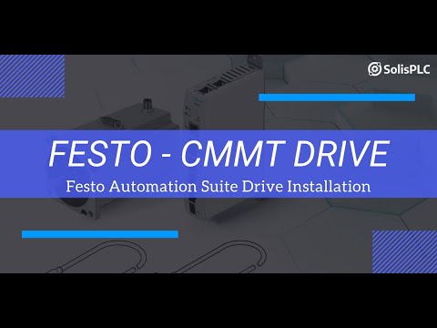 Festo Servo Motor Tutorial - CMMT-ST-C8-1C-EP-S0 Festo Automation Suite Drive Software Installation