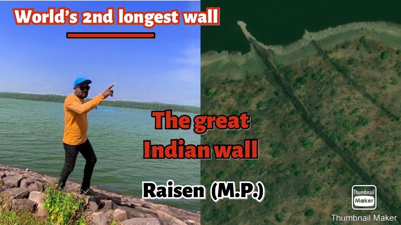 The great Indian wall || Bharat ki sab se longest wall Gorakhpur Raisen (MP)