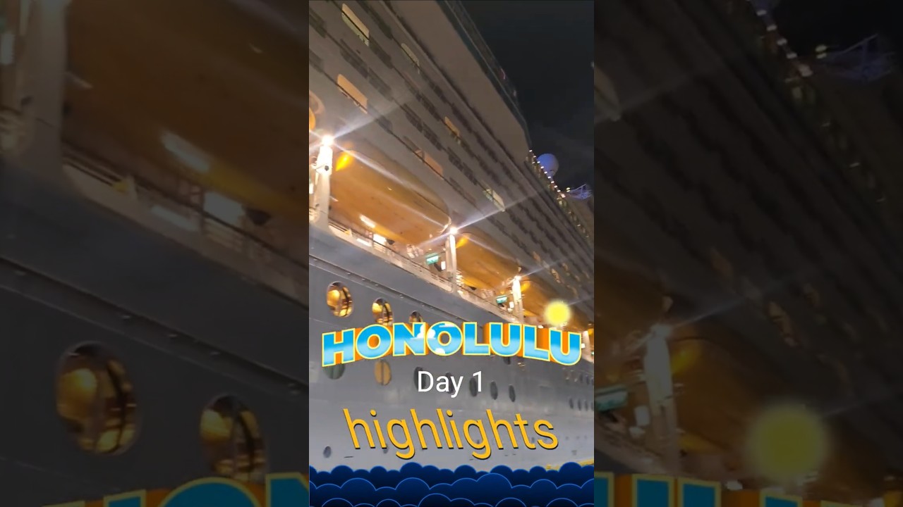 Honolulu Highlights: 25 Night Transpacific Cruise #cruisevlog #cruise #audhdtravel #travel