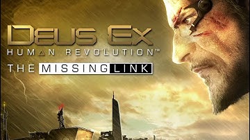 Deus Ex: Human Revolution - The Missing Link DLC Walkthrough Part 2 (Commented)