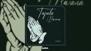 Zaiid Ft Belle 9 Tafuta Bwana Official Lyrics Audio