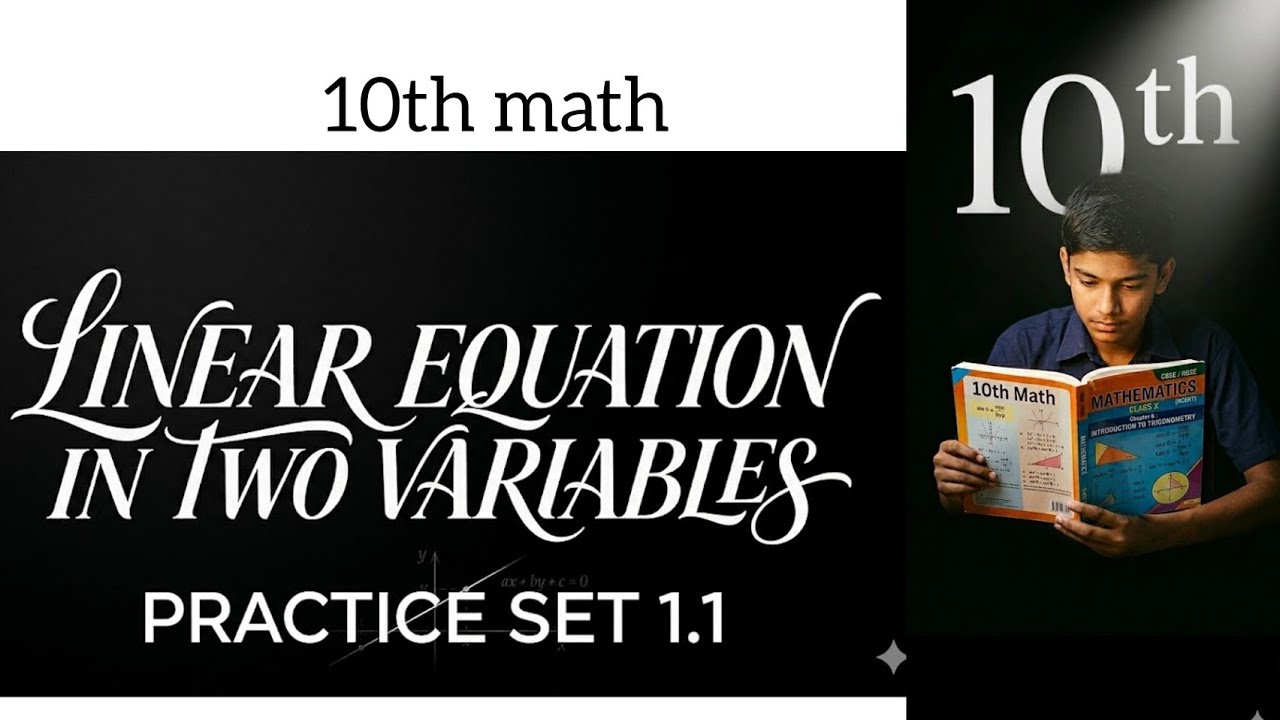 Linear equation in  two variables......                           Practise set 1.1...#math 10th