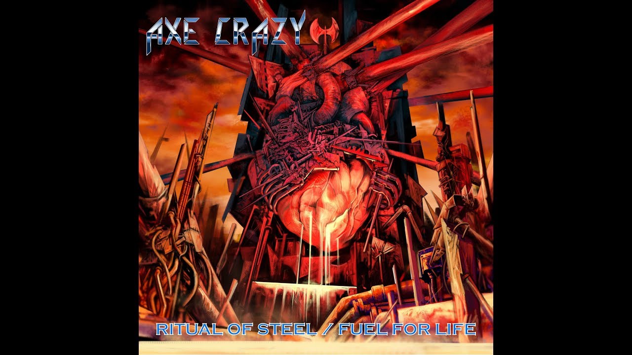 Axe Crazy Ritual Of Steel / Fuel For Life YouTube