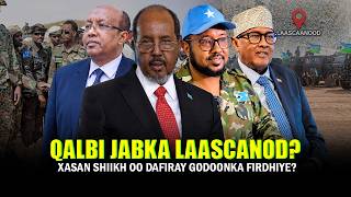 XOG Laacanod oo lagu khasbay SL Xasan Shiikh Lacagtii ka jaray Qalbi Jabka Firdhiye qosolka Cirro..?