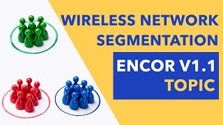 Wireless Network Segmentation