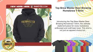 Top Brew Master Beer Brewing Homebrew T-Shirt