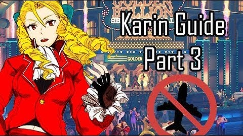 Karin Guide Part 3: Anti-Airing Special
