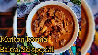 Special Royal Mutton Korma // Bakra Eid special Recipe // Mutton Korma.
