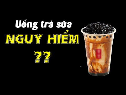 Video Uống trà sữa Nguy hiểm thế nào?? - youtube