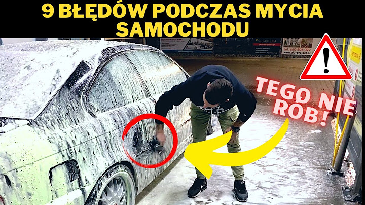 9 BŁĘDÓW podczas MYCIA SAMOCHODU | Tego NIE RÓB! Błędy podczas mycia auta | Sprawdź czego nie robić!