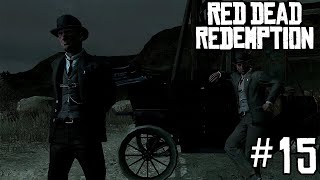 ПОЙМАЛ ХАВЬЕРА ЭСКУЭЛЛУ | Red Dead Redemption #15