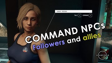 Command NPCs mod demo - Starfield