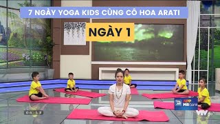 Yoga kids bài cơ bản nhất - Ngày 1 - Cô Hoa AratiYoga