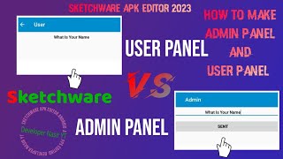 Admin Panel Sent Text User Panel | Sketchware Apk Editor 2023 | Developer Nasir YT