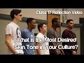 "What is the Most Desired Skin Tone in Your Culture?" #Soc119