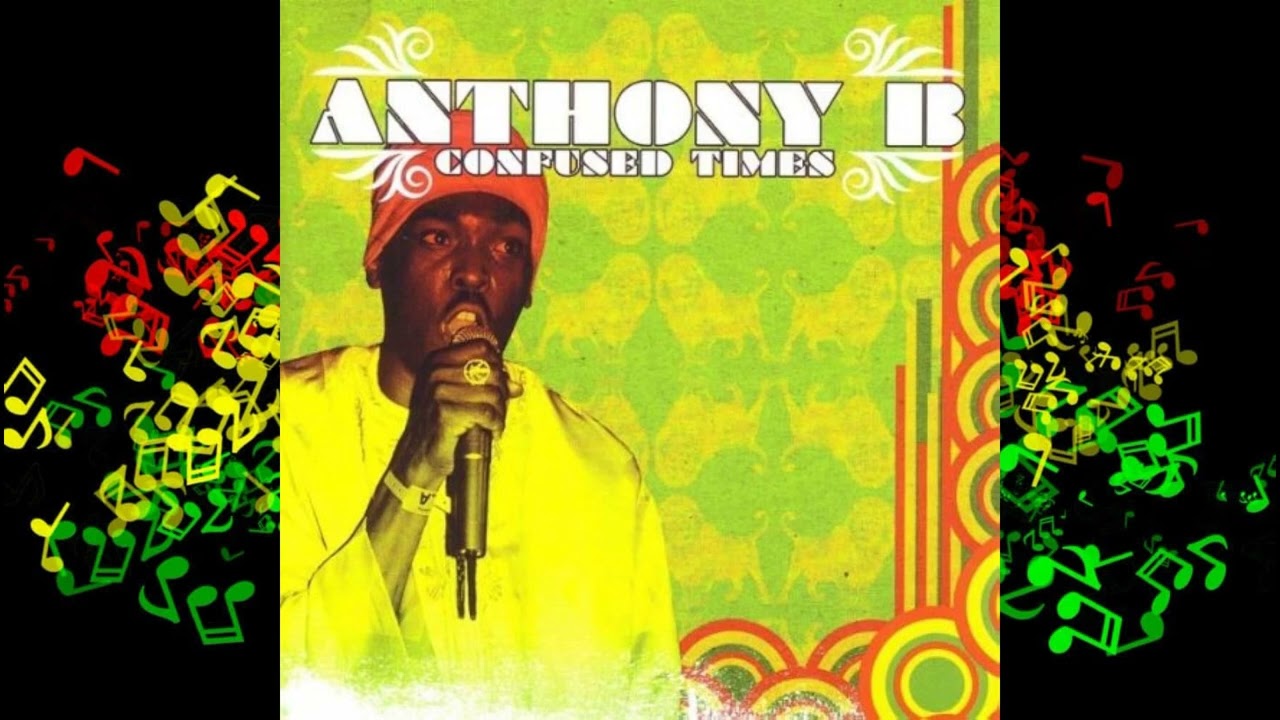 Anthony B - Confused Time (Full Album) - YouTube