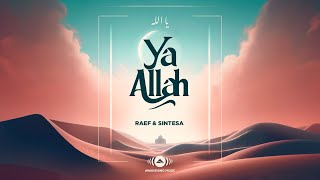 Raef & Sintesa - Ya Allah (Acapella - Vocals Only) | Official Music Video