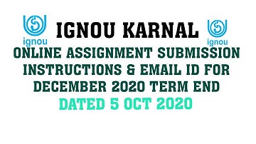IGNOU KARNAL RC ONLINE ASSIGNMENT SUBMISSION EMAIL ID & INSTRUCTIONS FOR DECEMBER 2020 TERM END EXAM