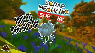 Famous How to find Cotton | Scrap Mechanic Survival Net Worth