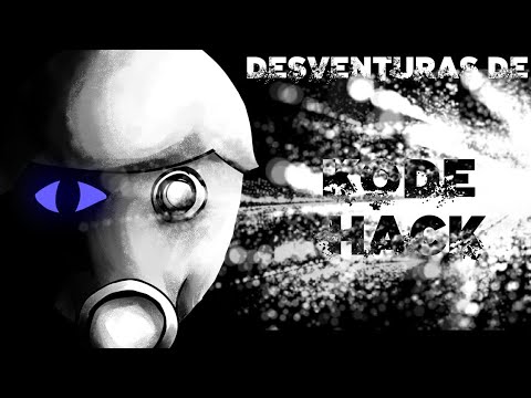 CAP 2 - Las Desventuras de KODE/HACK | M.T.A