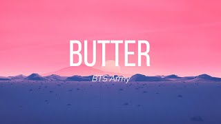 BTS Army - Butter (Lyrics Video) | BTS - Jungkook, Jimin, RM, V, J-hope, Jin, Suga | Feel The Music