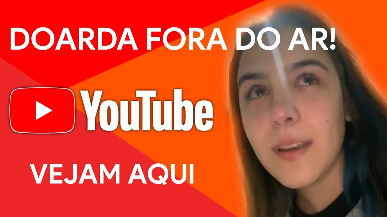 DOARDA CANAL FORA DO AR! Vejam aqui a reação e resposta ...