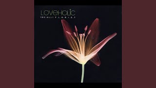 Loveholic