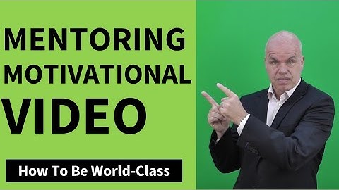 Mentoring Motivational Video