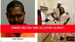 Jermaine Jones Final Phone Calls Before Calling 911