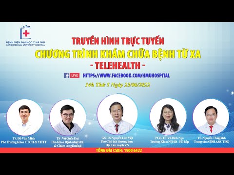 Video CHƯƠNG TRÌNH TELEHEALTH NGÀY 23/6/2022 - YouTube