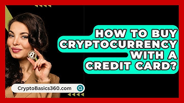How to Buy Cryptocurrency with a Credit Card? - CryptoBasics360.com