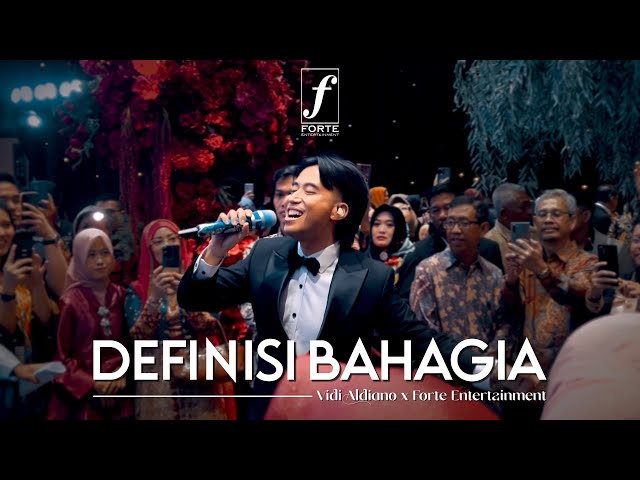 Definisi Bahagia - Vidi Aldiano X Forte Entertainment class=