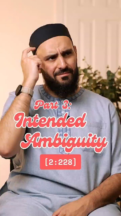 [2:228] INTENDED AMBIGUITY #PathToTruth #IslamicKnowledge #AllahKnowsBest #SacredDisagreement
