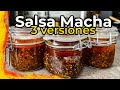 Salsa macha "3 versiones" fáciles de preparar | JUS PALTA - Comida Casera