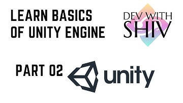 Understanding Basic tools of Unity Engine